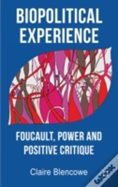 Biopolitical Experience