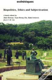 Biopolitics, Ethics And Subjectivation