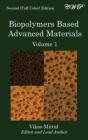 Biopolymers Based Advanced Materials (Volume 1) - Preview