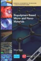 Biopolymers Based Micro- And Nano-Materials