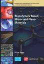 Biopolymers Based Micro- And Nano-Materials - Preview