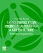 Biopolymers From Microorganisms For A Green Future - Preview