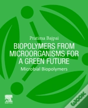 Capa do artigo Biopolymers From Microorganisms For A Green Future
