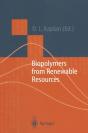 Biopolymers From Renewable Resources - Preview