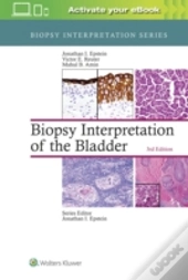 Biopsy Interpretation Of The Bladder