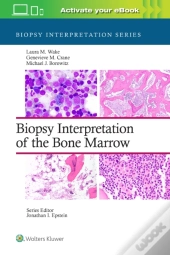 Biopsy Interpretation Of The Bone Marrow: Print + Ebook With Multimedia