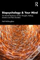 Biopsychology And Your Mind