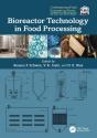 Bioreactor Technology In Food Processing - Preview