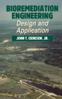 Bioremediation Engineering: Design And Applications - Preview