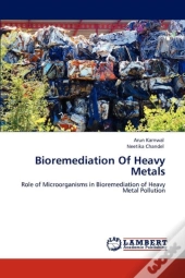 Bioremediation Of Heavy Metals