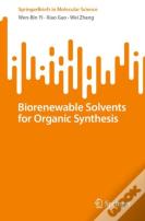 Biorenewable Solvents For Organic Synthesis