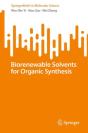 Biorenewable Solvents For Organic Synthesis - Preview