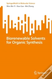 Capa do artigo Biorenewable Solvents For Organic Synthesis