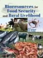 Bioresources For Food Security And Rural Livelihood - Preview