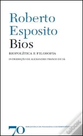 Bios - Biopolitica e Filosofia