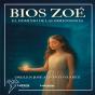 Bios Zoé - Preview