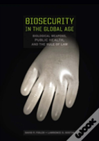Biosecurity In The Global Age