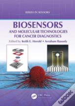 Biosensors And Molecular Technologies For Cancer Diagnostics