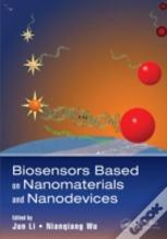 Biosensors Based On Nanomaterials And Nanodevices