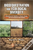 Biosequestration And Ecological Diversity