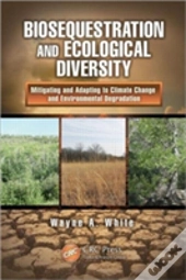 Biosequestration And Ecological Diversity