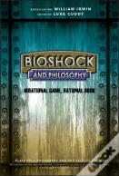 Bioshock And Philosophy