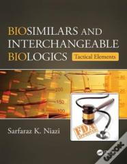 Biosimilars And Interchangeable Biologics