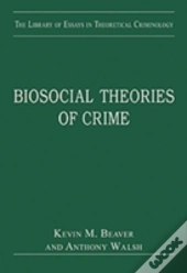 Biosocial Theories Of Crime