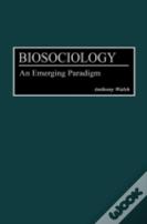 Biosociology