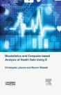 Biostatistics And Computer-Based Analysis Of Health Data Using R - Preview