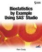 Biostatistics By Example Using Sas Studio - Preview