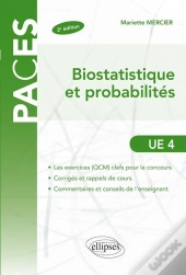 Biostatistiques Et Probabilités ; Ue4  (2e Édition)
