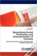 Biosynthesis,Partial Purification And Characterization Of Invertase