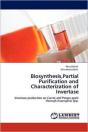 Biosynthesis,Partial Purification And Characterization Of Invertase - Preview