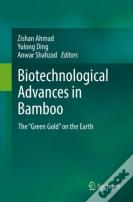 Biotechnological Advances In Bamboo