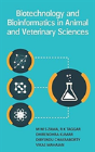 Biotechnology And Bioinformatics In Animal And Veterinary Sciences - Preview