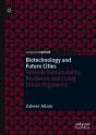 Biotechnology And Future Cities - Preview