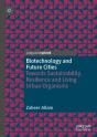 Biotechnology And Future Cities - Preview