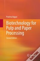Biotechnology For Pulp And Paper Processing