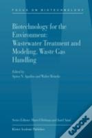 Biotechnology For The Environment: Wastewater Treatment And Modeling, Waste Gas Handling