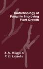 Biotechnology Of Fungi For Improving Plant Growth - Preview
