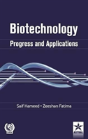 Biotechnology: Progress And Applications - Preview