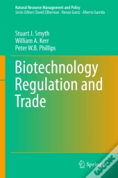 Biotechnology Regulation And Trade