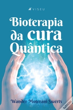 Capa do artigo Bioterapia Da Cura Quântica