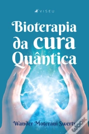Capa do artigo Bioterapia Da Cura Quântica