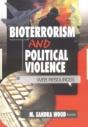 Bioterrorism And Political Violence - Preview