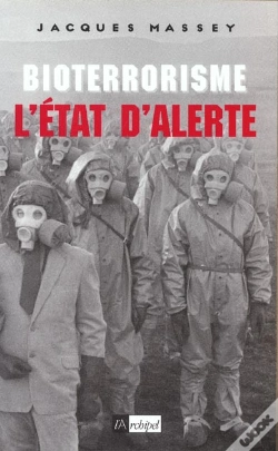 Capa do artigo Bioterrorisme, L État D Alerte