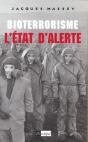 Bioterrorisme, L État D Alerte - Preview