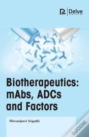Capa do artigo Biotherapeutics: Mabs, Adcs And Factors