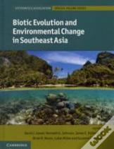 Biotic Evolution And Environmental Change In Southeast Asia